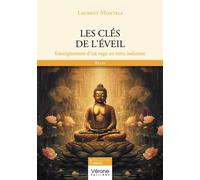 Les clés de l'éveil Enseignement d'un sage en terre indienne - Laurent Montels - Verone Eds - broché - Roman
