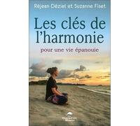 Les clés de l'harmonie pour une vie épanouie