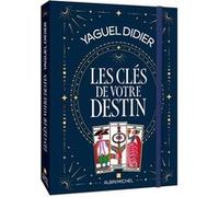Les Clés de votre destin Yaguel Didier (Auteur), Laurence Caracalla (Contributions)