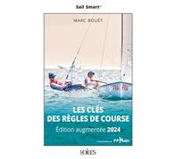Les Clés des règles de Course, édition augmentée 2024