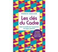 Les clés du Cadre - livre Francis Goullier (Auteur)