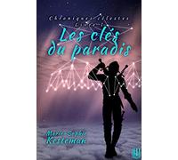Les clés du paradis (Chroniques célestes - Livre I)