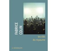 Les clés du royaume Fabrice Colin (Auteur)