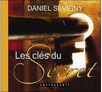 Les clés du secret 2 CD audio - Daniel Sévigny - Stanke Alexandre - Texte lu (CD) - Textes lus CD