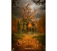 Les clés du sortilège