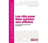 LES CLES POUR BIEN ACHETER SON OFFICINE