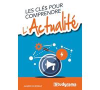 Les clés pour comprendre l'actualité