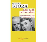Les clés retrouvées Une enfance juive à Constantine - Benjamin Stora - Flammarion - Poche - Essai