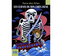 LES CLIENTS DU BON CHIEN JAUNE