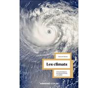 Les climats Caractéristiques, fonctionnements, variabilité - Vincent Moron - Armand Colin - broché - Etude