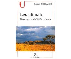 Les climats : Processus, variabilité et risques