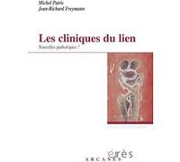 Les cliniques du lien Michel Patris (Auteur), Jean-Richard Freymann (Auteur)