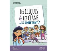 Les cliques & les clans c'est parfois embêtant ! - Steve Mark - Midi Trente - broché - Guide