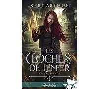 Les cloches de l'enfer: Lizzie Grace, T2
