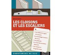 Les cloisons et les escaliers Tome 7 - Gérard Calvat - Alternatives - broché - Guide