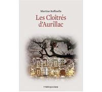Les Cloîtrés d'Aurillac - Martine Roffinella - Heliopoles - broché - Roman