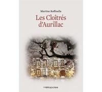 Les Cloîtrés d'Aurillac - Martine Roffinella - Heliopoles - broché - Roman