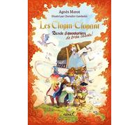 Les Clopin-Clopant - Bande de bras cassés ! - Agnès Marot - Medium - broché - Roman cadet