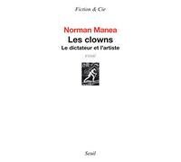 Les Clowns: Le dictateur et l'artiste