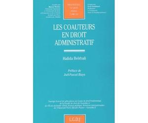 Les coauteurs en droit administratif Tome 231 - Hafida Belrhali - Lgdj - broché - Etude