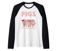 Les cochons me rendent Heureuse, Pas Tant Que ça Manche Raglan