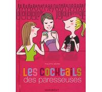 Les cocktails des paresseuses