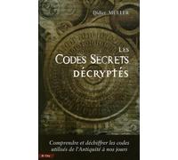 Les codes secrets décryptés