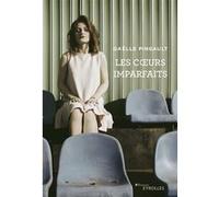 Les coeurs imparfaits Gaëlle Pingault (Auteur)