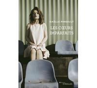 Les coeurs imparfaits - Gaëlle Pingault - Eyrolles - broché - Roman