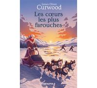 Les coeurs les plus farouches