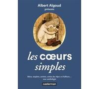 Les Coeurs Simples Albert Algoud (Auteur), Collectif (Auteur)
