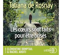 Les coeurs sont faits pour être brisés