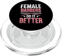 Les Coiffeuses Le Font Mieux Que Les Coiffeurs Hobby Barbier PopSockets PopGrip pour MagSafe