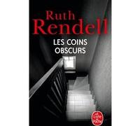 Les Coins obscurs Ruth Rendell (Auteur)