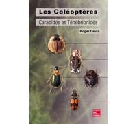 Les coléoptères Carabidés et Ténébrionidés : écologie et biologie - Aline Dajoz - Technique Et Documentation - broché - Etude