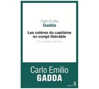 Les Colères Du Capitaine En Congé Libérable Et Autres Récits