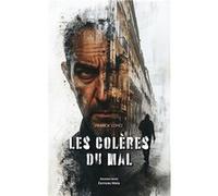 Les Colères du mal Franck Lopez (Auteur)