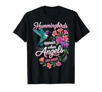 Les colibris apparaissent Lorsque Les Anges sont près des Fleurs T-Shirt