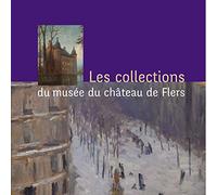Les collections du musée du château de Flers