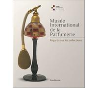 Les collections du Musée International de la Parfumerie (FR)