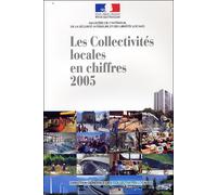 Les collectivités locales en chiffres Edition 2005 - Collectif - Documentation Francaise - broché - Etude