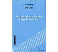 Les Collectivités Territoriales À L'ère Du Numérique