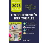 Les collectivités territoriales en fiches et QCM - 2025: Catégories A, B et C