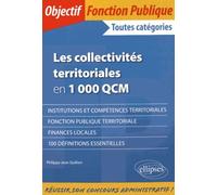 Les Collectivités Territoriales En 1 000 Qcm - Toutes Catégories