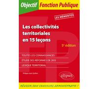 Les collectivités territoriales en 15 leçons - 5e édition - Philippe-Jean Quillien - Ellipses - broché - Etude