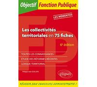 Les collectivités territoriales en 75 fiches - 6e édition