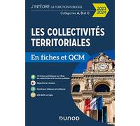 Les collectivités territoriales en fiches et QCM - 2023 2024: Catégories A, B et C (2023-2024)