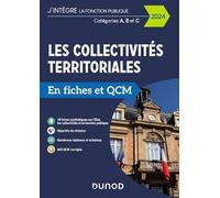 Les collectivités territoriales en fiches et QCM - 2024: Catégories A, B et C (2024-2025)