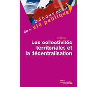 Les collectivités territoriales et la décentralisation: 12e édition