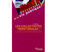Les collectivités territoriales et la décentralisation